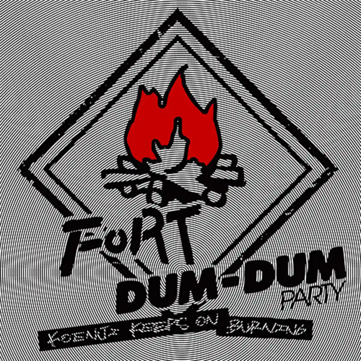 FORT DUM-DUM PARTY (Fort Dum-Dum Party)